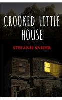 Crooked Little House