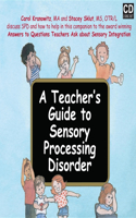 Teacher's Guide to Sensory Processing Disorder