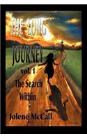 Long Journey the Search Within