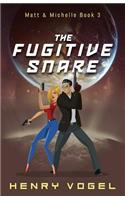 Fugitive Snare