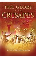 The Glory of the Crusades