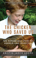 Chicken Who Saved Us