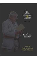 Life, Literature, and Lincoln