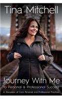 Journey With Me to Personal & Professional Success
