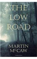 The Low Road