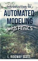 Introduction to Automated Modeling with FEniCS