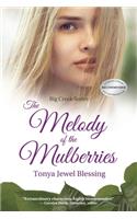 Melody of the Mulberries
