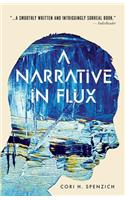 Narrative in Flux