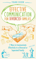Effective Communication for Divorced Families