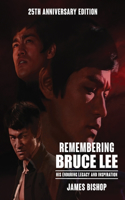 Remembering Bruce Lee