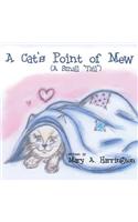 A Cat's Point of Mew