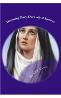 Honoring Mary, Our Lady of Sorrows