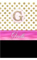 Giselle: Personalized Lined Journal Diary Notebook 150 Pages, 6 X 9 (15.24 X 22.86 CM), Durable Soft Cover