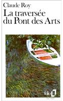 La Traversee du Pont des Arts