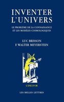 Inventer l'Univers