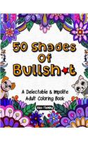 50 Shades Of Bullsh*t