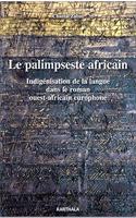 Palimpseste africain. Indigenisation de la langue dans le roman