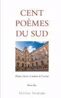 Cent Poemes Du Sud, Poemes Choisis Et Traduits de l'Occitan