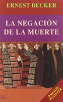 Negacion De La Muerte, La