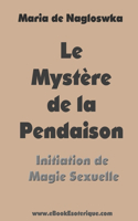 Mystere de la Pendaison