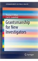 Grantsmanship for New Investigators