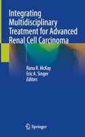 Integrating Multidisciplinary Treatment for Advanced Renal Cell Carcinoma