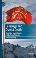 Language and Dialect Death