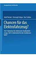 Chancen für das Elektrofahrzeug?