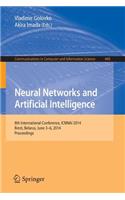 Neural Networks and Artificial Intelligence: 8th International Conference, Icnnai 2014, Brest, Belarus, June 3-6, 2014. Proceedings