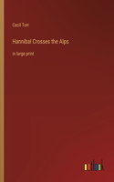 Hannibal Crosses the Alps