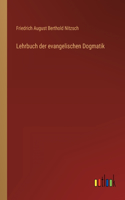 Lehrbuch der evangelischen Dogmatik