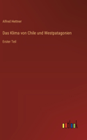 Das Klima von Chile und Westpatagonien