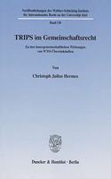 Trips Im Gemeinschaftsrecht