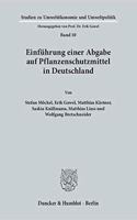 Einfuhrung Einer Abgabe Auf Pflanzenschutzmittel in Deutschland