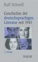Geschichte der deutschsprachigen Literatur seit 1945