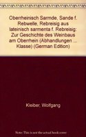 Oberrheinisch Sarmde, Sande Fur 'rebwelle, Rebreisig' Aus Lateinisch Sarmenta Fur 'rebreisig'