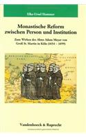 Monastische Reform Zwischen Person Und Institution