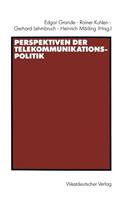 Perspektiven Der Telekommunikationspolitik