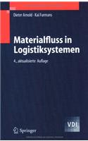 Materialfluss in Logistiksystemen: (VDI-Buch)