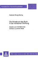 Die Anrede an Das Buch in Der Roemischen Dichtung: Studien Zum Verhaeltnis Des Dichters Zu Seinem Werk(50 Europaeische Hochschulschriften / European University Studie)