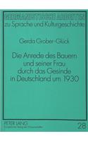 Die Anrede Des Bauern Und Seiner Frau Durch Das Gesinde in Deutschland Um 1930