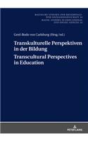 Transkulturelle Perspektiven in der Bildung – Transcultural Perspectives in Education