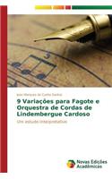 9 Variações para Fagote e Orquestra de Cordas de Lindembergue Cardoso