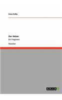 Der Heizer: Ein Fragment