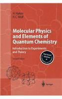 Molecular Physics and Elements of Quantum Chemistry