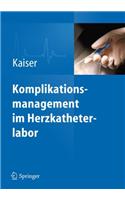 Komplikationsmanagement Im Herzkatheterlabor