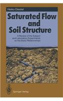 Saturated Flow and Soil Structure: A Review of the Subject and Laboratory Experiments on the Basic Relationships