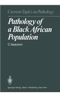 Pathology of a Black African Population