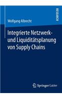 Integrierte Netzwerk- und Liquiditätsplanung von Supply Chains