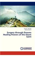 Surgery Through Dreams Healing Powers of the Deam Saint